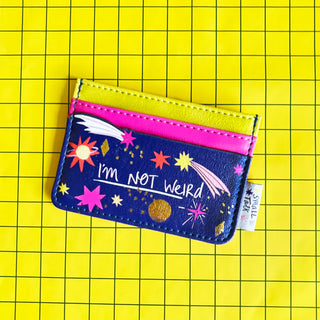 Small Talk 'I'm Not Weird' Cardholder