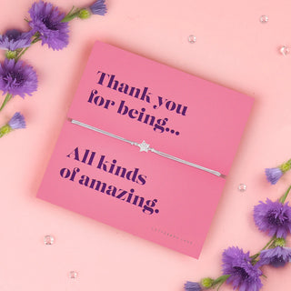 Thank You For Being Bracelet