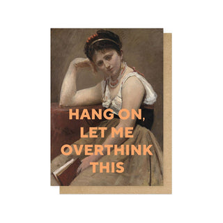 Let Me Overthink This Greetings Card